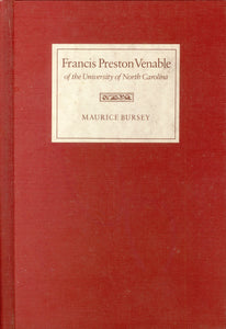 Francis Preston Venable of the University of North Carolina